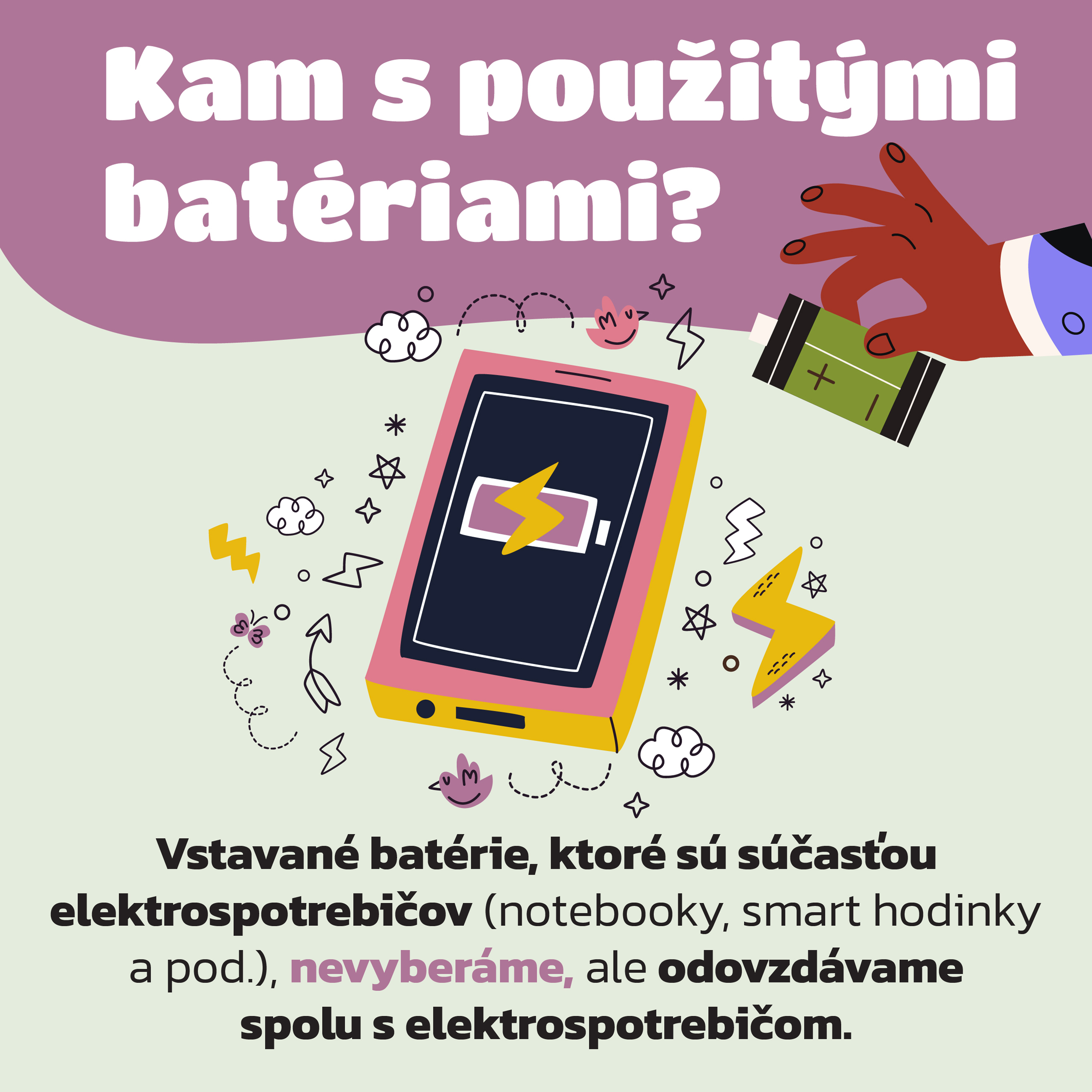 	Tentoraz vám v spolupráci so @sewa.OZV prinášame rady a tipy na tému použité batérie.